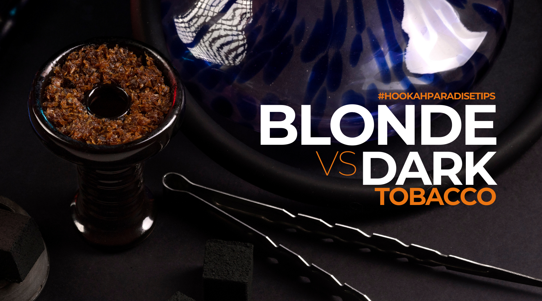 Blonde vs. Dark Tobacco: A Guide for Beginners