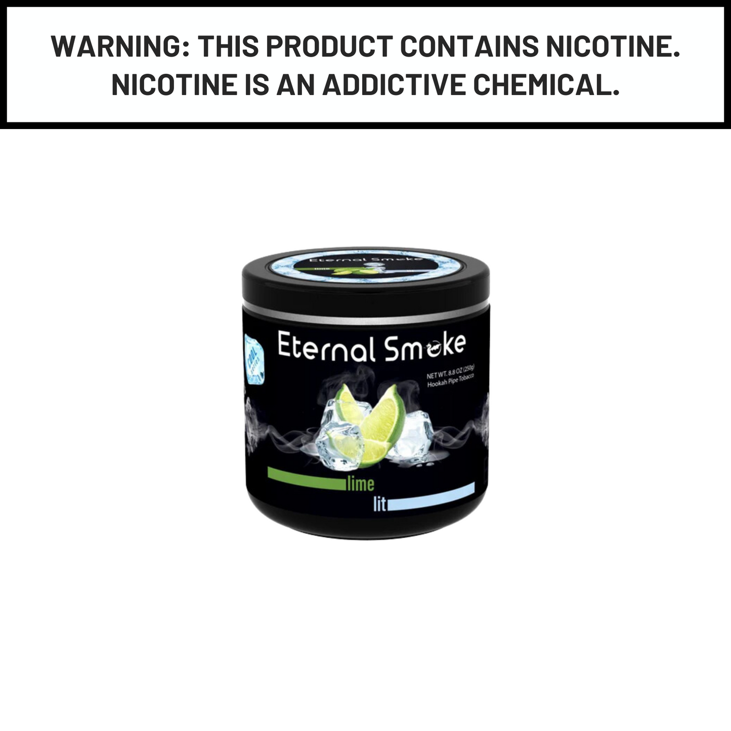 Eternal Smoke 250g Lime Lit Hookah Shisha Tobacco